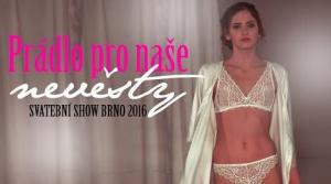 Prádlo pro naše nevěsty! Svatební Show Brno 2016 | Madam Podprsenka